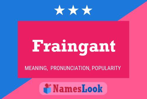 Fraingant Name Poster