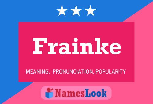 Frainke Name Poster