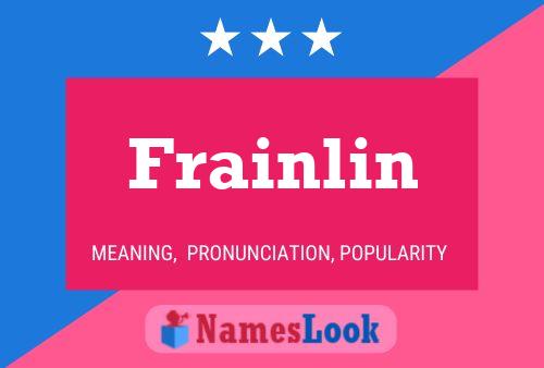 Frainlin Name Poster