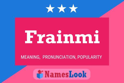 Frainmi Name Poster