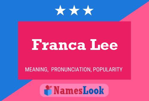 Franca Lee Name Poster