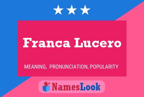 Franca Lucero Name Poster