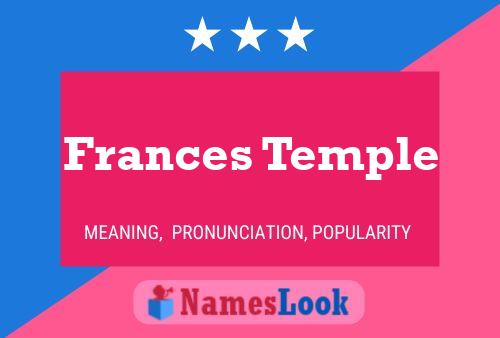 Frances Temple Name Poster