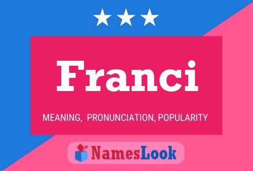 Franci Name Poster