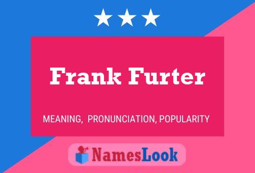 Frank Furter Name Poster