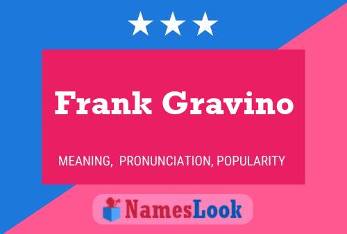 Frank Gravino Name Poster