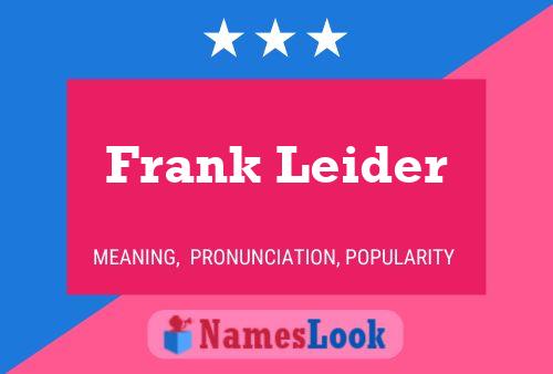 Frank Leider Name Poster