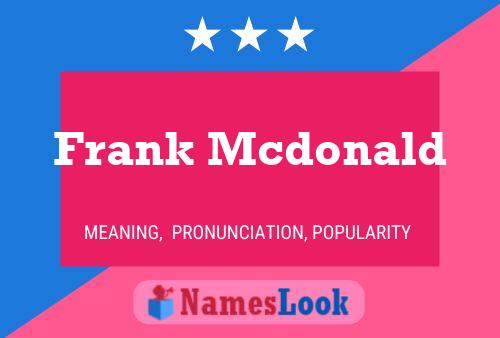 Frank Mcdonald Name Poster