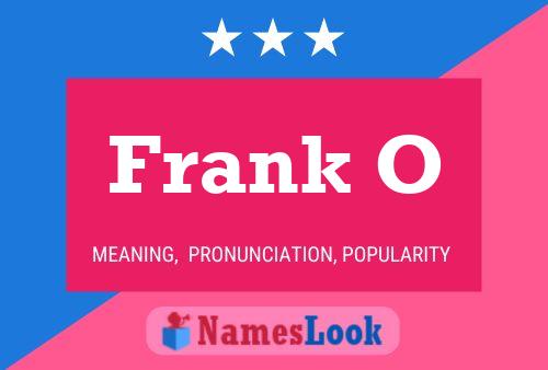 Frank O Name Poster