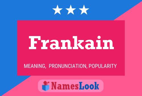 Frankain Name Poster