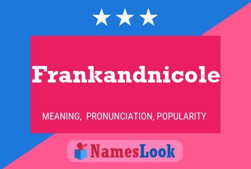 Frankandnicole Name Poster