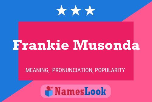 Frankie Musonda Name Poster