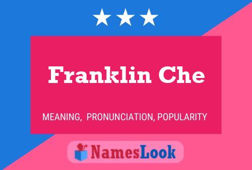 Franklin Che Name Poster