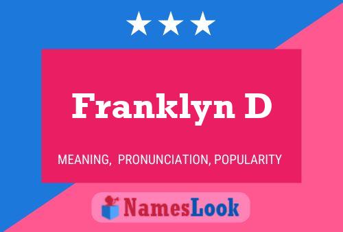 Franklyn D Name Poster