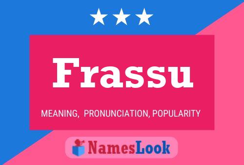 Frassu Name Poster