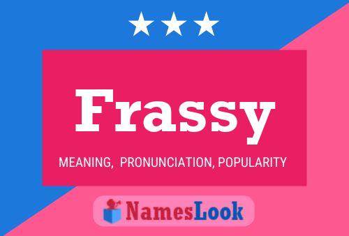 Frassy Name Poster