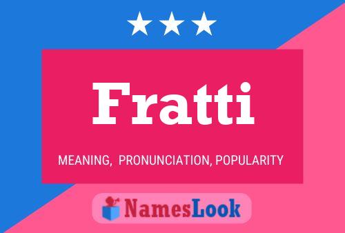 Fratti Name Poster