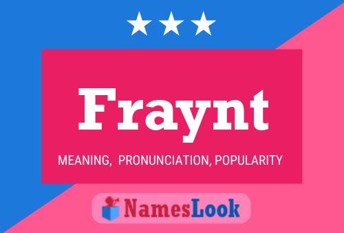 Fraynt Name Poster