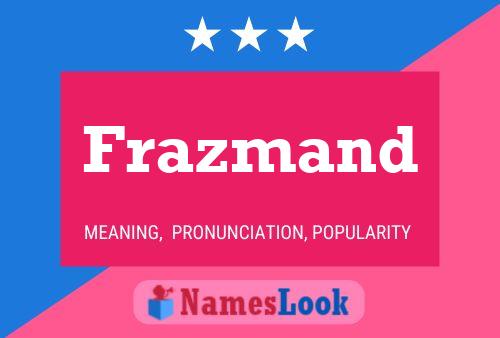 Frazmand Name Poster