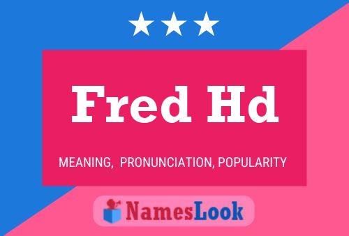 Fred Hd Name Poster