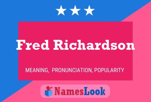 Fred Richardson Name Poster