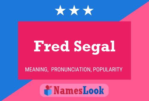 Fred Segal Name Poster