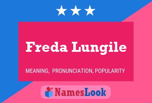 Freda Lungile Name Poster