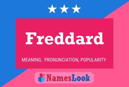 Freddard Name Poster