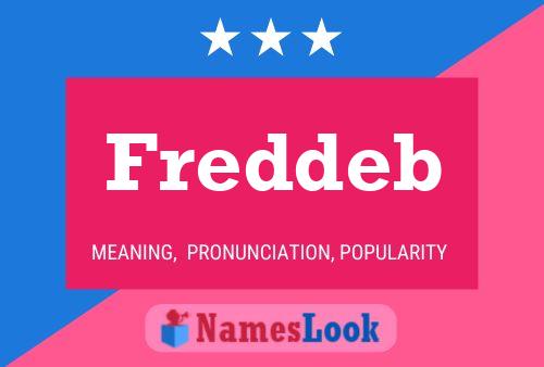 Freddeb Name Poster