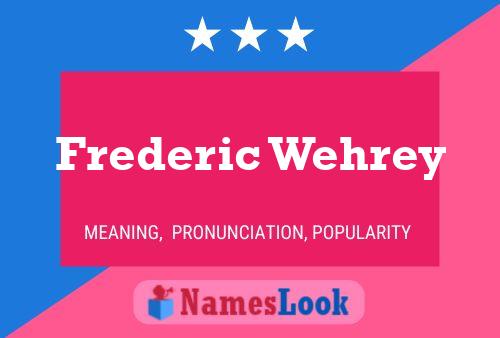 Frederic Wehrey Name Poster