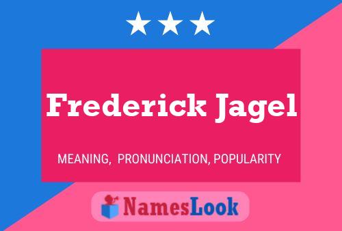 Frederick Jagel Name Poster