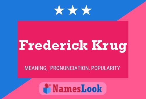 Frederick Krug Name Poster