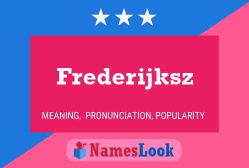 Frederijksz Name Poster