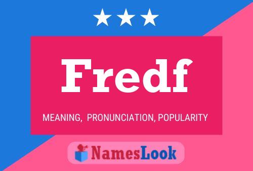 Fredf Name Poster