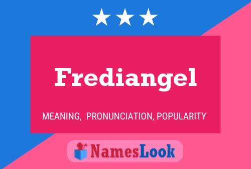 Frediangel Name Poster