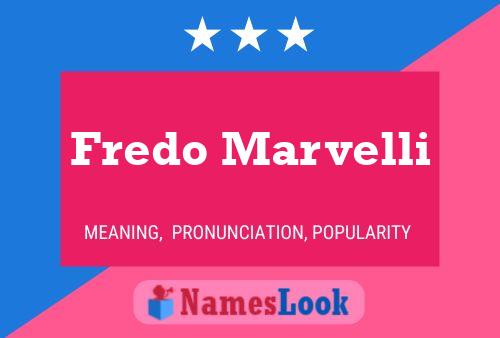 Fredo Marvelli Name Poster