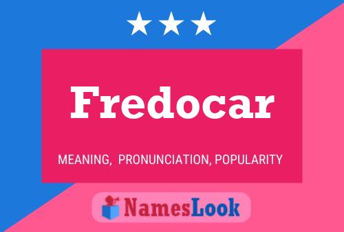 Fredocar Name Poster