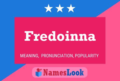 Fredoinna Name Poster