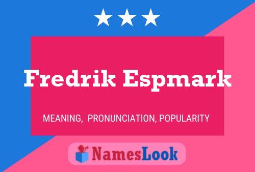 Fredrik Espmark Name Poster