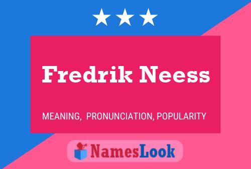 Fredrik Neess Name Poster