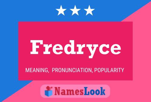 Fredryce Name Poster