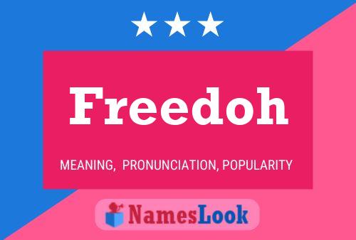 Freedoh Name Poster