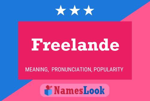 Freelande Name Poster