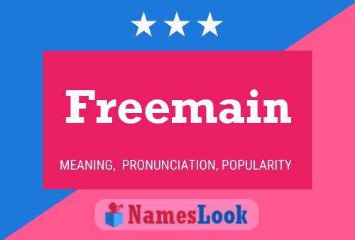 Freemain Name Poster