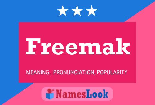 Freemak Name Poster