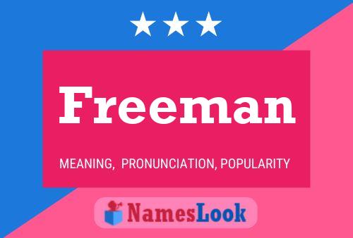 Freeman Name Poster