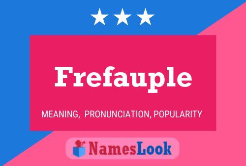 Frefauple Name Poster