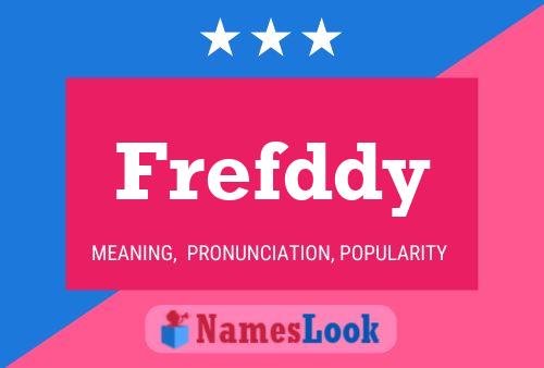 Frefddy Name Poster