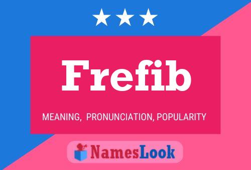 Frefib Name Poster