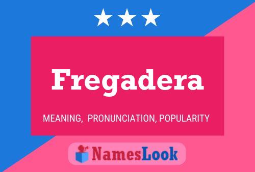 Fregadera Name Poster